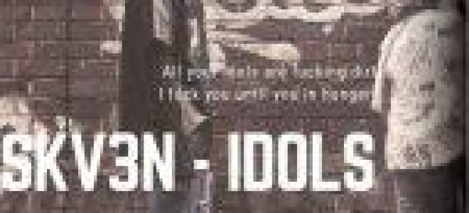 SKV3N — Idols  — текст песни (слова), lyrics