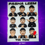 Pasha Leem — Tik Tok