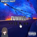 Senpaik & masyy — Tunnel